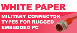 White Paper Military Connector Types for the Rugged Embedded Computer